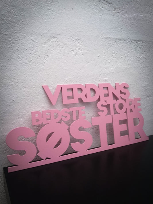 Verdens bedste storesøster - Pinklakeret 42x18,5cm